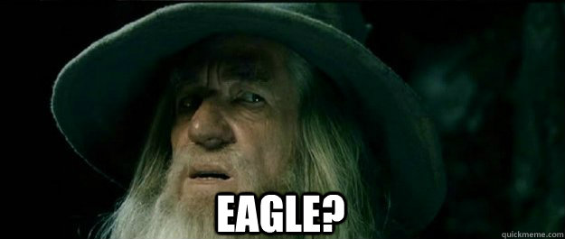  Eagle?  Gandalf