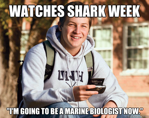 Watches Shark Week again 