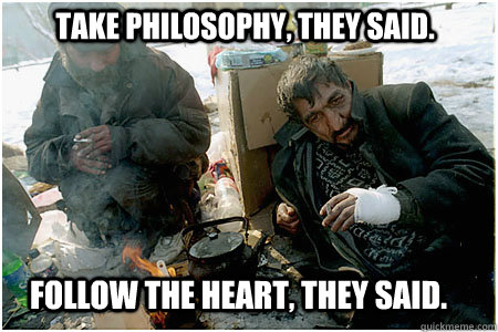 Take Philosophy, they said. follow the heart, they said. - Take Philosophy, they said. follow the heart, they said.  Russian hobos
