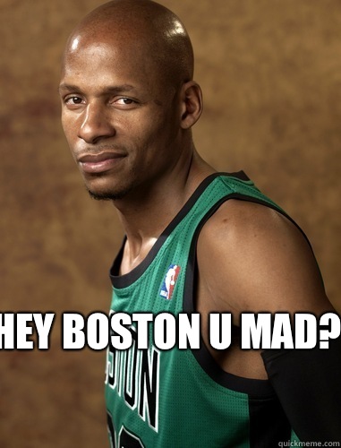 Hey Boston u mad?  