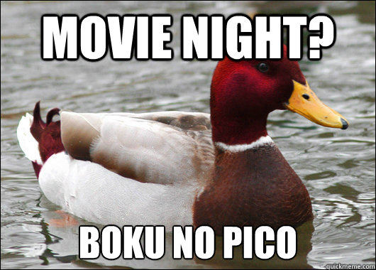 Movie night? Boku no pico  Malicious Advice Mallard