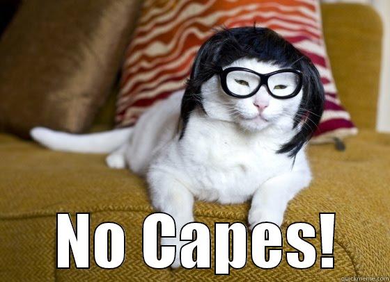 no capes cat -   NO CAPES! Misc