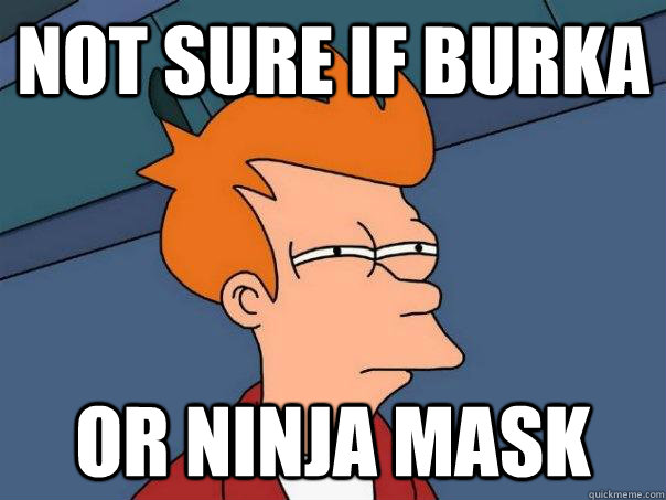 not sure if burka or ninja mask  Futurama Fry