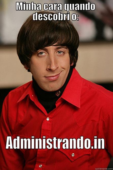 Fiquei Assim quando descobri o Administrando.in - MINHA CARA QUANDO DESCOBRI O: ADMINISTRANDO.IN Pickup Line Scientist