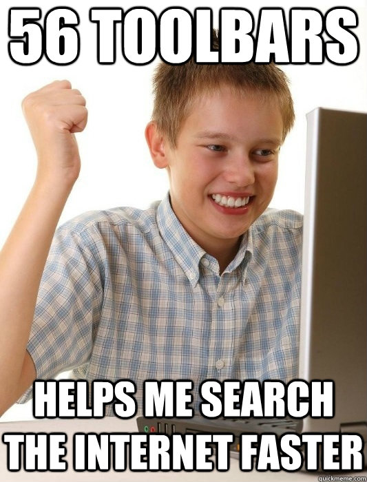56 toolbars helps me search the internet faster  First Day on the Internet Kid