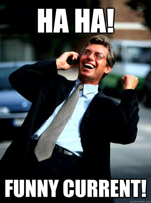 HA HA! Funny Current! - HA HA! Funny Current!  Ha Ha! Business