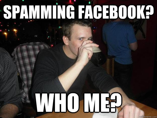 Spamming Facebook? Who me?  tool