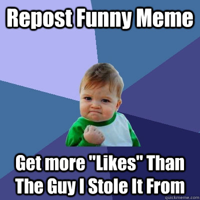 Repost Funny Meme Get more 