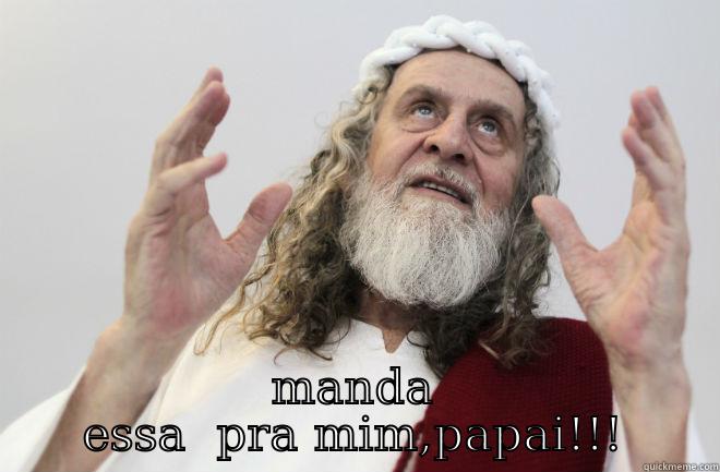  MANDA ESSA  PRA MIM,PAPAI!!! Misc