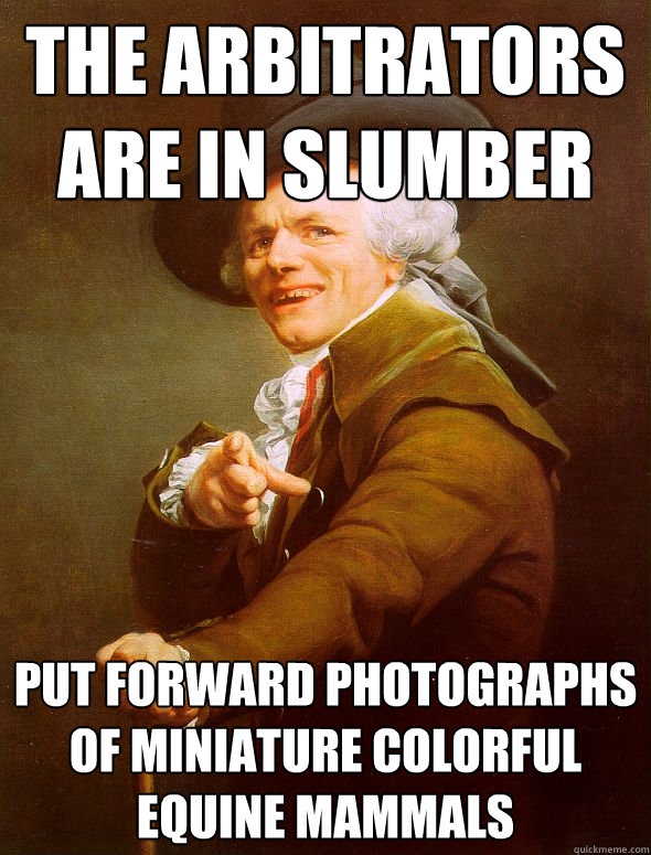 The arbitrators are in slumber Put forward photographs of miniature colorful equine mammals  Joseph Ducreux