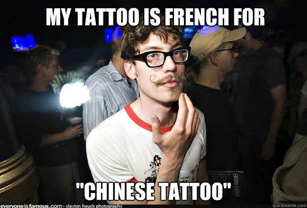  My tattoo is french for 