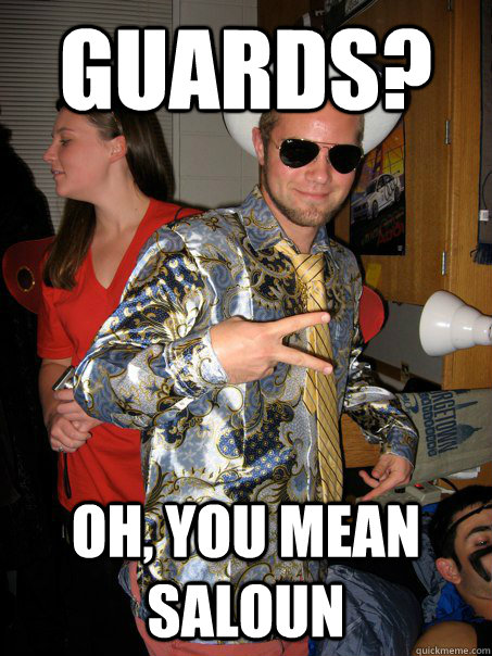 guards? oh, you mean saloun  Georgetown Hipster Male