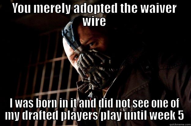 waiver wire - quickmeme