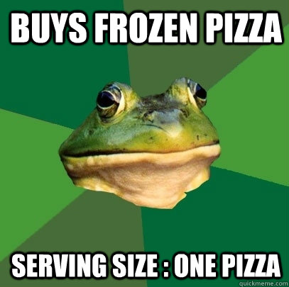 Buys frozen pizza Serving size : One pizza  Foul Bachelor Frog