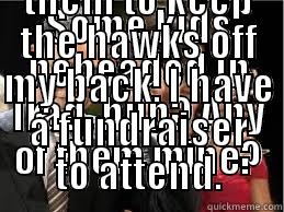 SOME KIDS BEHEADED IN IRAQ, HUH? ANY OF THEM MINE? NO. WELL THEN DROP A COUPLE OF BOMBS ON THEM TO KEEP THE HAWKS OFF MY BACK. I HAVE A FUNDRAISER TO ATTEND. Misc