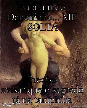 FALARAM DO DANONINHO... ME SOLTA PRECISO AVISAR QUE O SEGREDO TÁ NA TAMPINHA Misc
