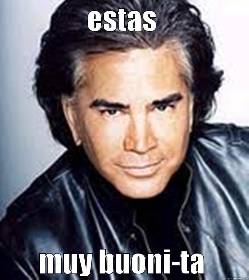 ESTAS MUY BUONI-TA Misc