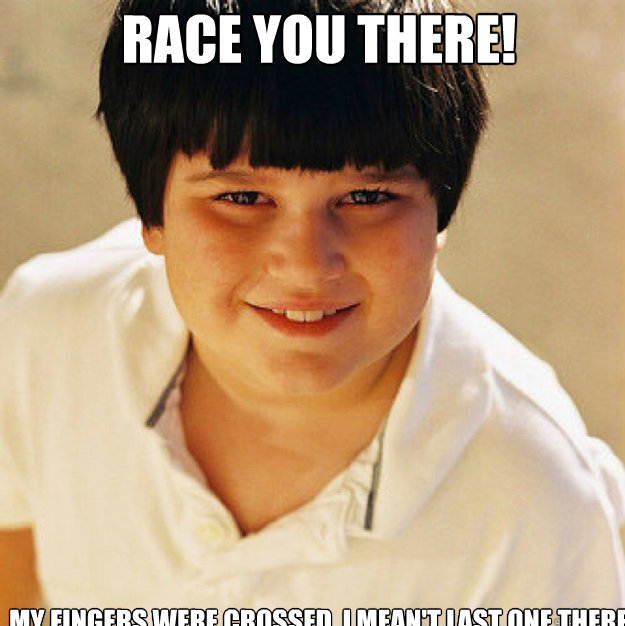 Race you there! my fingers were crossed, I mean't last one there  Annoying Childhood Friend Square