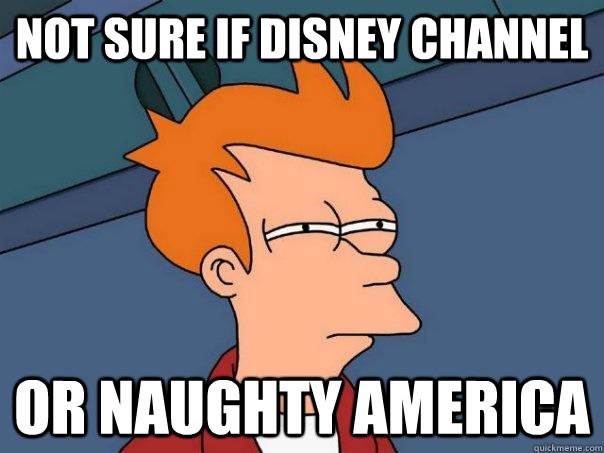 Not sure if disney channel Or naughty america - Not sure if disney channel Or naughty america  Futurama Fry