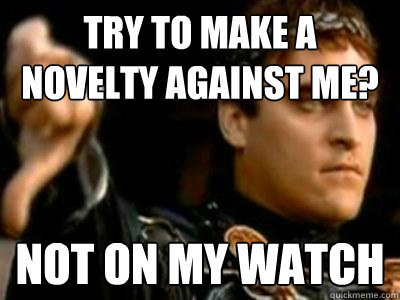 Try to make a novelty against me? Not on my watch  Downvoting Roman