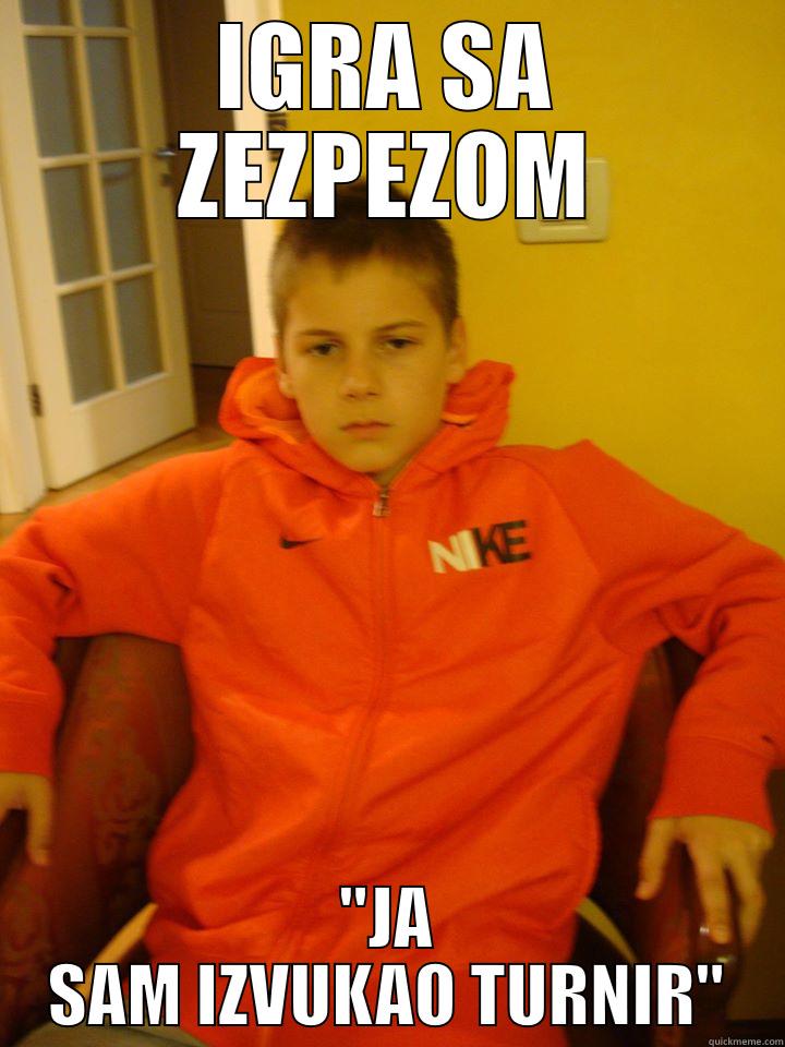 IGRA SA ZEZPEZOM 