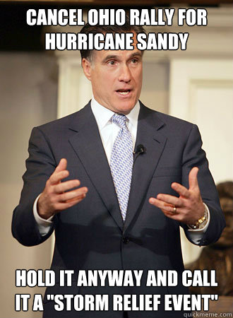 cancel ohio rally for hurricane sandy hold it anyway and call it a 