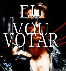 Exterminador do Voto Nulo - EU VOU VOTAR Misc