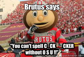 Brutus says 