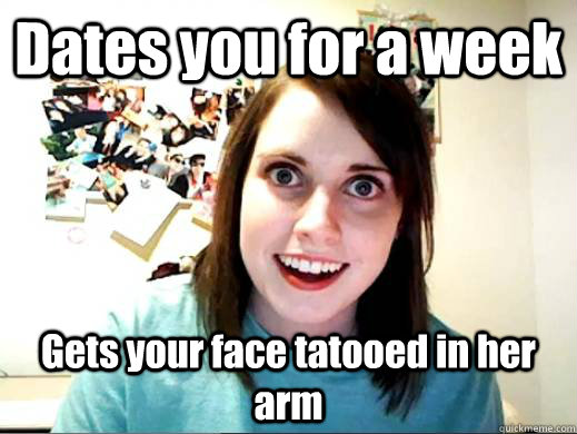 Dates you for a week Gets your face tatooed in her arm - Dates you for a week Gets your face tatooed in her arm  ATTACHED GF
