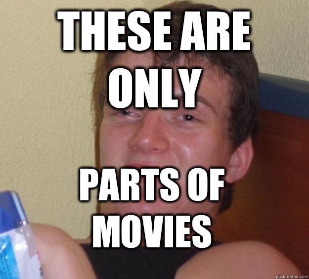 These are only Parts of movies - These are only Parts of movies  10 Guy
