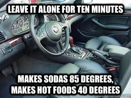 leave it alone for ten minutes makes sodas 85 degrees, makes hot foods 40 degrees  