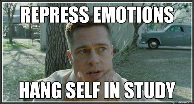 repress emotions hang self in study  