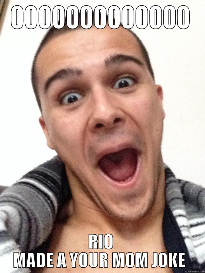 OOOOOOOOOOOOO RIO MADE A YOUR MOM JOKE  Misc