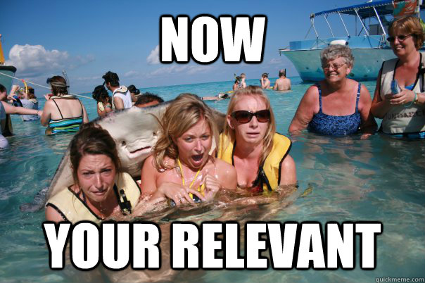 Now Your Relevant  Pervert Stingray