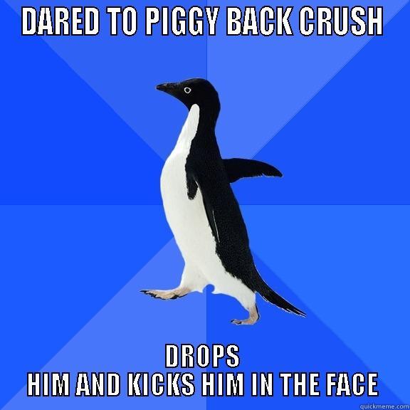 DARED TO PIGGY BACK CRUSH DROPS HIM AND KICKS HIM IN THE FACE Socially Awkward Penguin