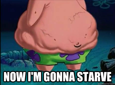  Now i'm gonna starve -  Now i'm gonna starve  Misc