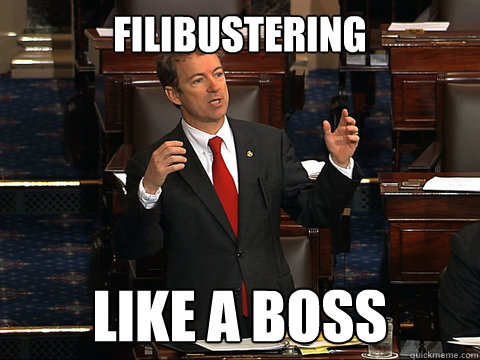 Filibustering Like A Boss  