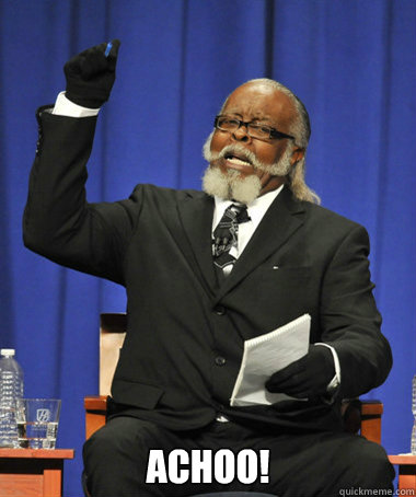  achoo!  The Rent Is Too Damn High