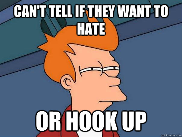 Can't tell if they want to hate or hook up  Futurama Fry