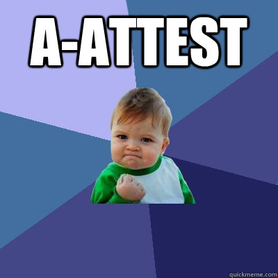 A-attest   Success Kid