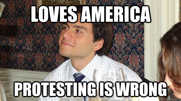 loves america protesting is wrong  
