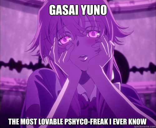 Gasai Yuno The most lovable pshyco-freak i ever know  Yuno Gasai Face