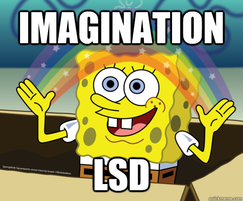 Imagination lsd  Spongebob rainbow