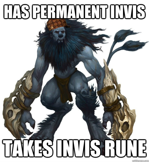 Has permanent Invis Takes invis rune - Has permanent Invis Takes invis rune  Scumbag Night Hound