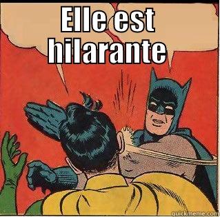 ELLE EST HILARANTE  Slappin Batman