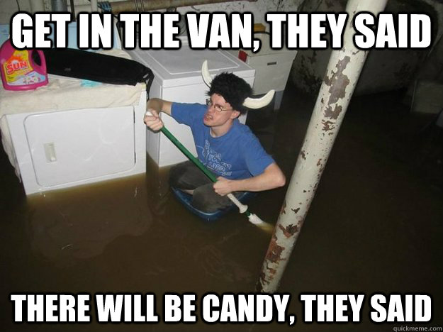 Get in the van, they said there will be candy, they said - Get in the van, they said there will be candy, they said  Laundry Room Viking
