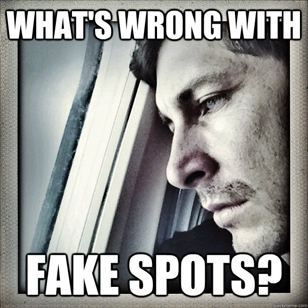 WHAt's wrong with fake spots?   Sad Berra