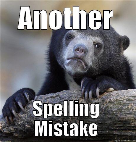 ANOTHER SPELLING MISTAKE Confession Bear