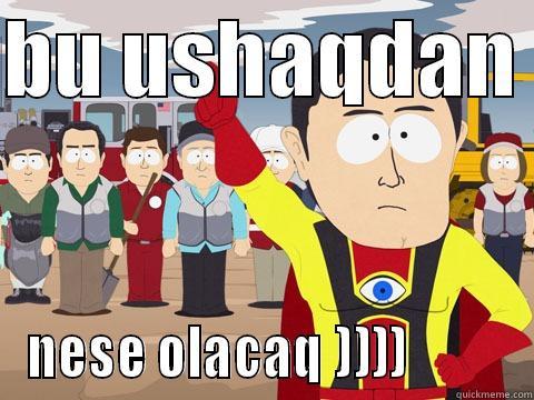 creative  - BU USHAQDAN  NESE OLACAQ ))))          Captain Hindsight
