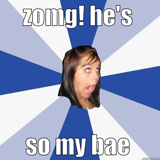 ZOMG! HE'S SO MY BAE Annoying Facebook Girl